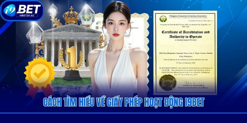 Tìm hiểu về giấy phép hoạt động i9bet